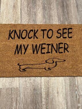 KNOCK TO SEE MY WEINER decorative coir doormat